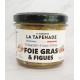 FOIE GRAS & FIGUES - La Maison de la Tapenade